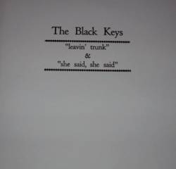 The Black Keys : Leavin' Trunk